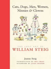Immagine di copertina: Cats, Dogs, Men, Women, Ninnies & Clowns 9780810995772