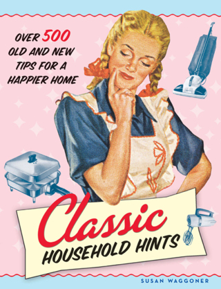 Titelbild: Classic Household Hints 9781584795728