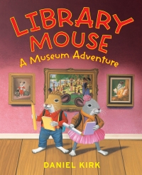Omslagafbeelding: Library Mouse: A Museum Adventure 9781419701733