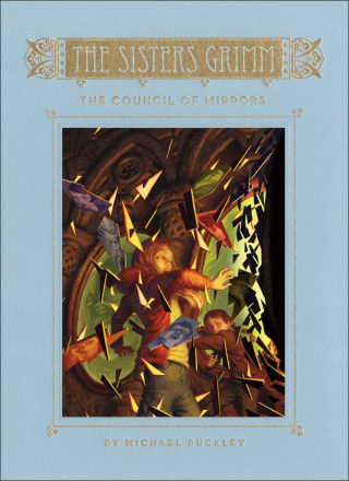 Imagen de portada: The Council of Mirrors (Sisters Grimm #9) 9781419701863