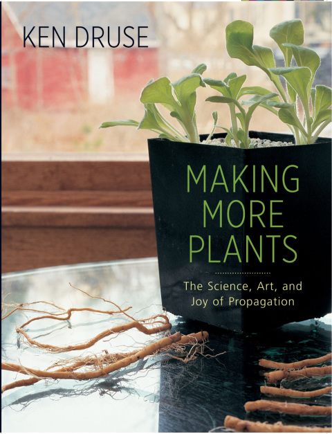 Making More Plants: The Science, Art, and Joy of Propagation - FULL INSTANT DOWNLOAD | PDF DOCX EPUB