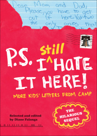 Cover image: P.S. I Still Hate It Here 9781419702792