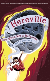 Omslagafbeelding: Hereville: How Mirka Met a Meteorite 9781419703980
