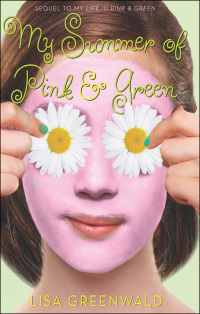 Cover image: My Summer of Pink & Green 9781419704130