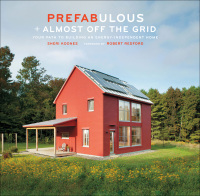Cover image: Prefabulous   Almost Off the Grid 9781419703256
