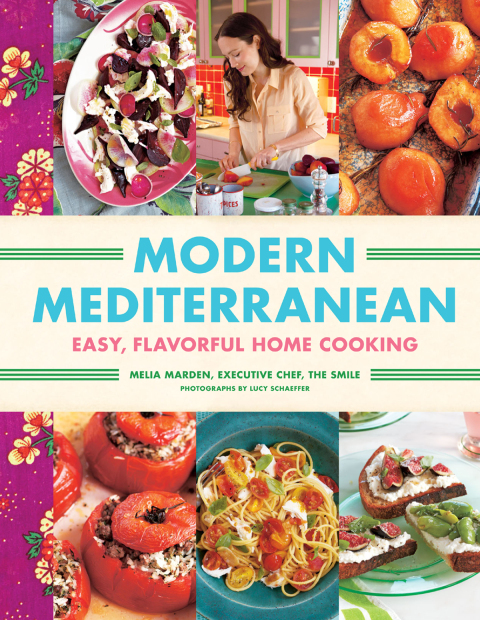 Modern Mediterranean: Easy, Flavorful Home Cooking - FULL INSTANT DOWNLOAD | PDF DOCX EPUB