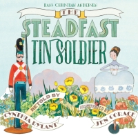 Omslagafbeelding: The Steadfast Tin Soldier 9781419704321