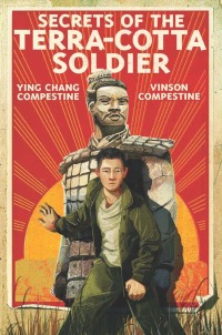 Cover image: Secrets of the Terra-Cotta Soldier 9781419705403