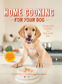 Omslagafbeelding: Home Cooking for Your Dog 9781617690556