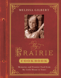 Cover image: My Prairie Cookbook 9781419707780