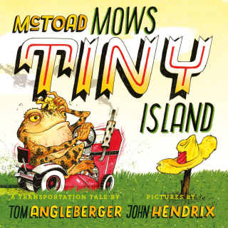 Imagen de portada: McToad Mows Tiny Island 9781419716508