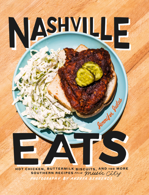 Nashville Eats: Hot Chicken, Buttermilk Biscuits, and 100 More Southern Recipes from Music City - FULL INSTANT DOWNLOAD | PDF DOCX EPUB