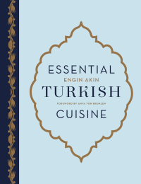 Cover image: Essential Turkish Cuisine 9781617691720