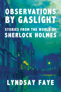 Titelbild: Observations by Gaslight: Stories from the World of Sherlock Holmes 9781613162613