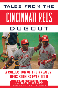 Cover image: Tales from the Cincinnati Reds Dugout 9781613210833