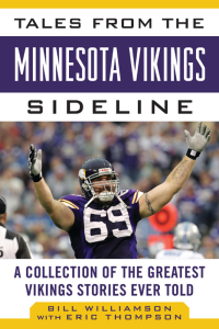 Cover image: Tales from the Minnesota Vikings Sideline 9781613212240