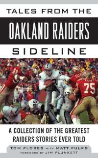 Cover image: Tales from the Oakland Raiders Sideline 9781613212264