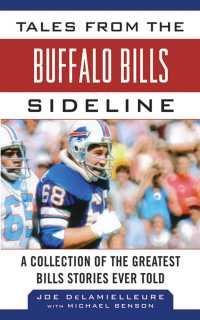 表紙画像: Tales from the Buffalo Bills Sideline 9781613212172