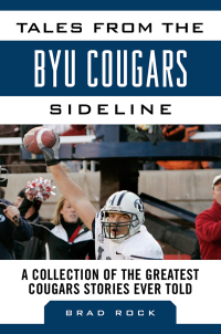 Cover image: Tales from the BYU Cougars Sideline 9781613213391