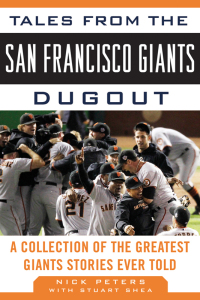 Cover image: Tales from the San Francisco Giants Dugout 9781613210291