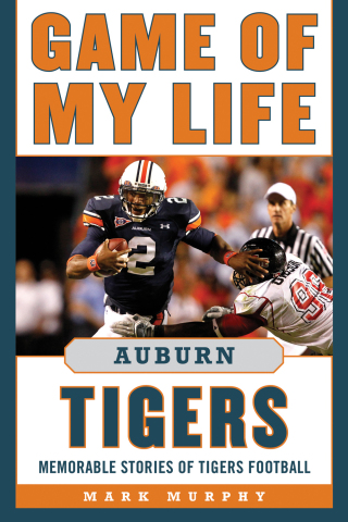 Cover image: Game of My Life Auburn Tigers 9781613210123