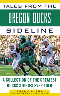 Cover image: Tales from the Oregon Ducks Sideline 9781613210345