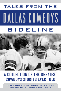 Cover image: Tales from the Dallas Cowboys Sideline 9781613210277