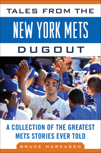 Omslagafbeelding: Tales from the New York Mets Dugout 9781613210314