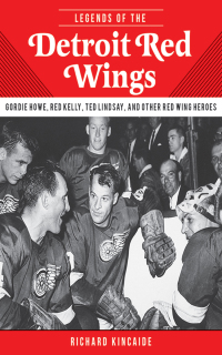 Cover image: Legends of the Detroit Red Wings 9781613214022