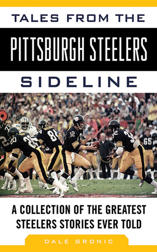 Cover image: Tales from the Pittsburgh Steelers Sideline 9781613210895