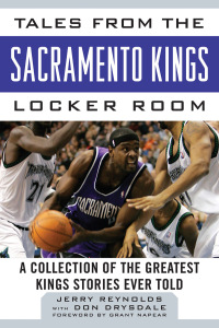 Cover image: Tales from the Sacramento Kings Locker Room 9781613217108