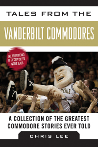 Cover image: Tales from the Vanderbilt Commodores 9781613217122
