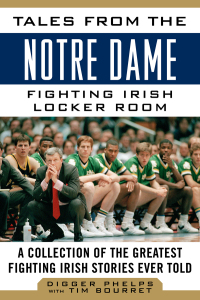 Cover image: Tales from the Notre Dame Fighting Irish Locker Room 9781613217825