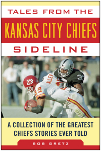 Cover image: Tales from the Kansas City Chiefs Sideline 9781613218136