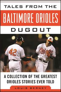 Imagen de portada: Tales from the Baltimore Orioles Dugout 9781613210871