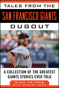 Cover image: Tales from the San Francisco Giants Dugout 9781613210291