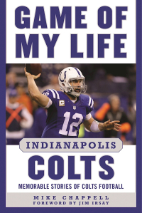 Cover image: Game of My Life Indianapolis Colts 9781613219089