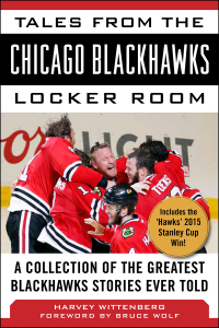 Cover image: Tales from the Chicago Blackhawks Locker Room 9781613210826
