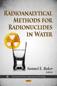 Cover image: Radioanalytical Methods for Radionuclides in Water 9781613246740