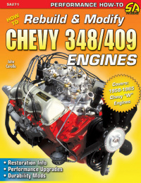 صورة الغلاف: How to Rebuild & Modify Chevy 348/409 Engines 9781934709573