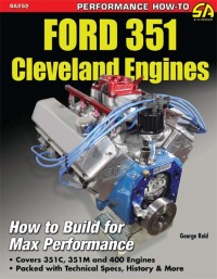 صورة الغلاف: Ford 351 Cleveland Engines 9781613250488