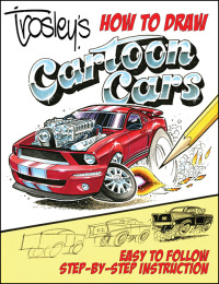 表紙画像: Trosley's How to Draw Cartoon Cars 9781613252352