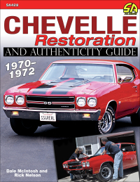 Cover image: Chevelle Restoration and Authenticity Guide 1970-1972 9781613254295
