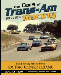 Omslagafbeelding: The Cars of Trans-Am Racing: 1966-1972 9781613252697