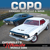 صورة الغلاف: COPO Camaro, Chevelle & Nova: Chevrolet's Ultimate Muscle Cars 9781613253915