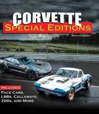 Cover image: Corvette Special Editions: Includes Pace Cars, L88s, Callaways, Z06s and More 9781613253939