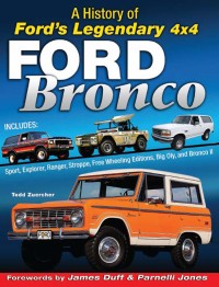 Omslagafbeelding: Ford Bronco: A History of Ford's Legendary 4x4 9781613254141