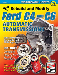 Cover image: How to Rebuild & Modify Ford C4 & C6 Automatic Transmissions 9781934709825