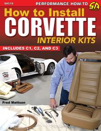表紙画像: How to Install Corvette Interior Kits 9781613257920