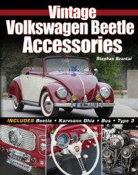 Cover image: Vintage Volkswagen Beetle Accessories 9781613258170